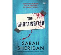 The Ghostwriter: An utterly compelling psychological thriller full of twists
