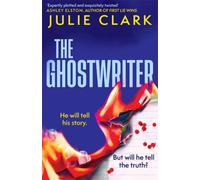 The Ghostwriter : The perfect slow-burn thriller of long-held family secrets
