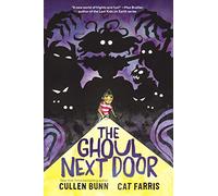 The Ghoul Next Door: A Great Fall and Halloween Read for Kids