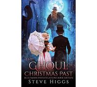 The Ghoul of Christmas Past: 16 (Blue Moon Investigations)