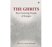 The Ghrits: Rice Growing People of Kangra