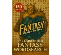 The Giant Book of Fantasy Wordsearch: Fantasy : A World in the Mind