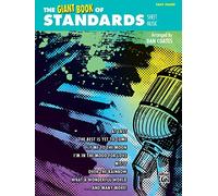 The Giant Book of Standards Sheet Music: Easy Piano (Giant Book of Sheet Music)