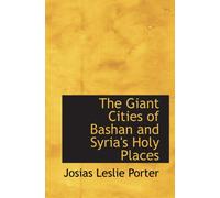 The Giant Cities of Bashan and Syria's Holy Places