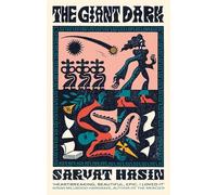 The Giant Dark: an award-winning novel about love and fame