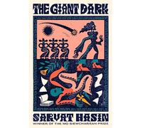 The Giant Dark: an award-winning novel about love and fame