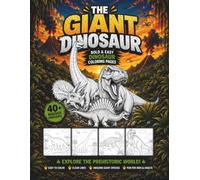 The Giant Dinosaur Coloring Book for Kids: Bold & Easy Dinosaur Coloring Pages with 40+ Massive Dinosaurs for Kids Ages 4-10