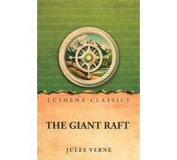The Giant Raft