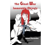The Giant War: Immovable Objects