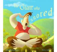 The Giant Who Snored