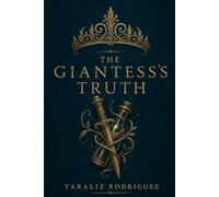 The Giantess's Truth: 3 (Tales from Partellus)