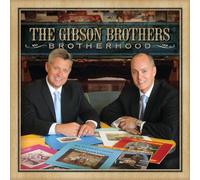 The Gibson Brothers - Brotherhood