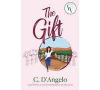 The Gift: A Novel (Vintage Vines Series Book 1)