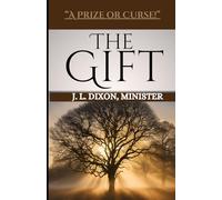 The Gift!: A Prize or Curse