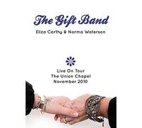 The Gift Band Live On Tour - The Union Chapel November 2010 [DVD] [NTSC]