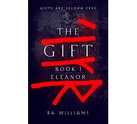 The Gift Book 1: Eleanor (The Gift Trilogy)