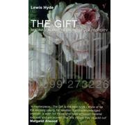 The Gift: Imagination and the Erotic Life of Property
