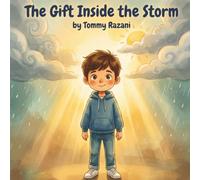 The Gift Inside the Storm