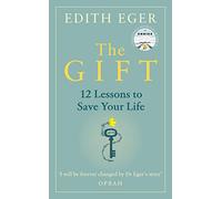 The Gift – 12 Lessons to Save Your Life