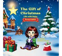The Gift of Christmas: Life with Daisy: 2