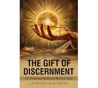 The Gift of Discernment: An Essential Spiritual Warfare Tool