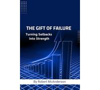 The Gift of Failure: Turning Setbacks into Strength