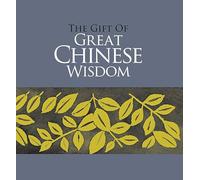 The Gift of Great Chinese Wisdom