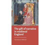 The Gift of Narrative in Medieval England