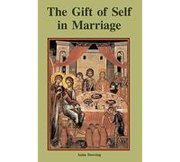 The Gift of Self in Marriage