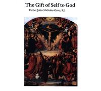 The Gift of Self to God
