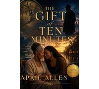 The Gift of Ten Minutes (April Bookies/Soft and Comforting coloring books)