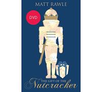 The Gift of the Nutcracker