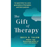 The Gift Of Therapy by Irvin Yalom Paperback Book