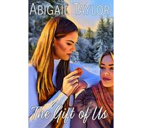 The Gift of Us: A Sapphic Love Story