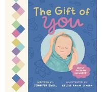 The Gift of You: A Celebration of Each Unique Baby