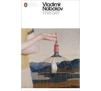 The Gift (Penguin Modern Classics) by Nabokov, Vladimir (April 5, 2001) Paperback