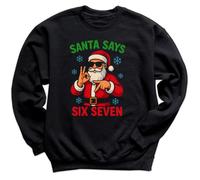 The Gift Project Santa Says Six Seven - 6 7 Funny 67 Gen Alpha Slang Meme 6-7 - Adult & Kids T-Shirt or Sweater Multicoloured