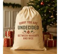 The Gift Project Sorry You Are Undecided Between Naughty and Nice - Christmas Santa Sack
