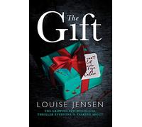 The Gift: The gripping psychological thriller everyone is talking about
