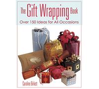 The Gift Wrapping Book: Over 150 Ideas for All Occasions (Dover Crafts: Origami & Papercrafts)