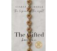The Gifted: A Legend of the Eight series novel (The Legend of the Eight)