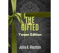 The Gifted Tween Edition