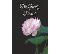 The Gifting Record: Notebook to log in your donations and gifts | keep your donation records organized