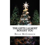 The Gifts I Almost Bought You: A Nonsense Verse Gift Book for Christmas