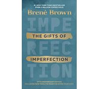 The Gifts of Imperfection