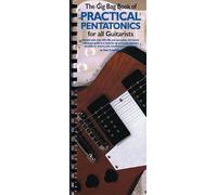 The Gig Bag Book of Practical Pentatonics for All Guitarists (Gig Bag Books)