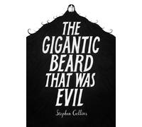 The Gigantic Beard That Was Evil