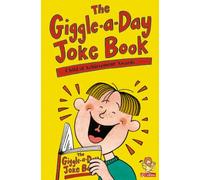 The Giggle-a-Day Joke Book