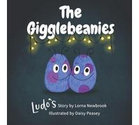 The Gigglebeanies - Ludo's story
