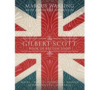 The Gilbert Scott Book of British Food